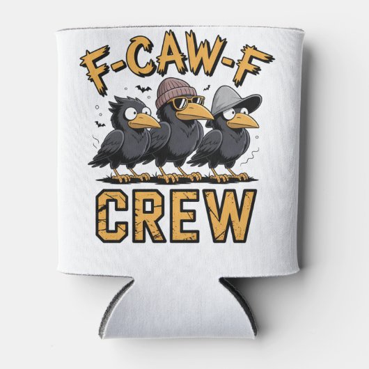 F-Caw-F Crew Funny Matching Cousins Outfit   缶クーラー (正面)