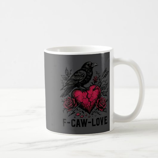F Caw F Crow Anti Valentine's Day Dark Gothic Brok コーヒーマグカップ (右)