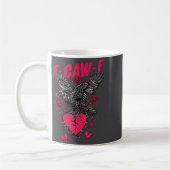F Caw F Crow Anti Valentine's Day Dark Gothic Brok コーヒーマグカップ (左)