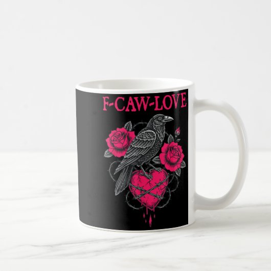 F Caw F Crow Anti Valentine's Day Dark Gothic Brok コーヒーマグカップ (右)