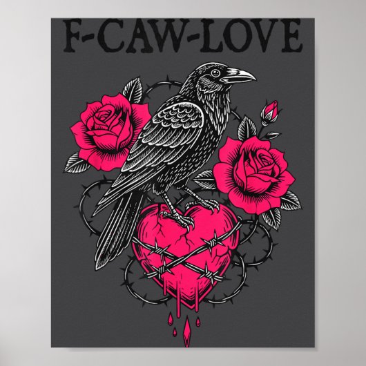 F Caw F Crow Anti Valentine's Day Dark Gothic Brok ポスター (正面)
