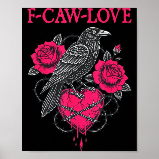 F Caw F Crow Anti Valentine's Day Dark Gothic Brok ポスター (正面)