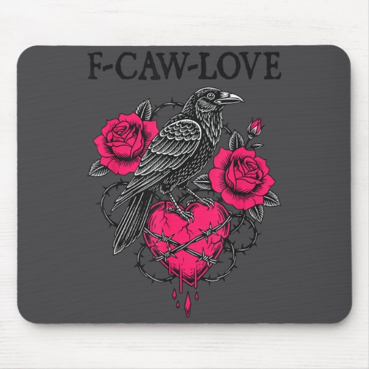 F Caw F Crow Anti Valentine's Day Dark Gothic Brok マウスパッド (正面)