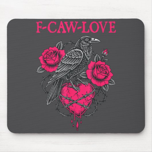 F Caw F Crow Anti Valentine's Day Dark Gothic Brok マウスパッド (正面)