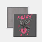 F Caw F Crow Anti Valentine's Day Dark Gothic Brok マグネット (正面/裏面)