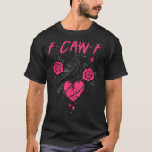 F Caw F Crow Anti Valentine's Day Dark Gothic Brok Tシャツ (正面)