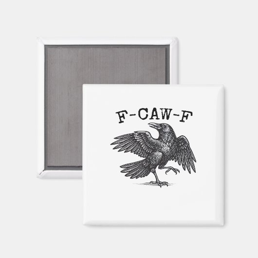 F-Caw-F Crow, Bird Cawing Grunge Cool Unique マグネット (正面/裏面)