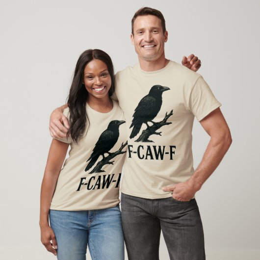 F-CAW-F Crow Design – Dark Humor Bird Pun  Tシャツ (ユニセックス)
