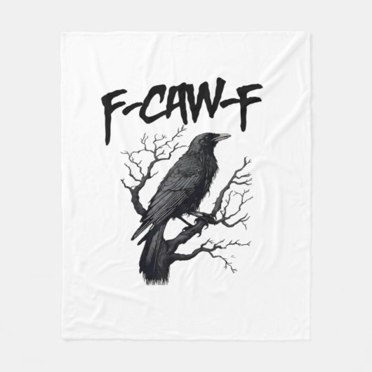 F Caw F Crow, F-Caw-F おもしろ鳥ミーム フリースブランケット (正面)