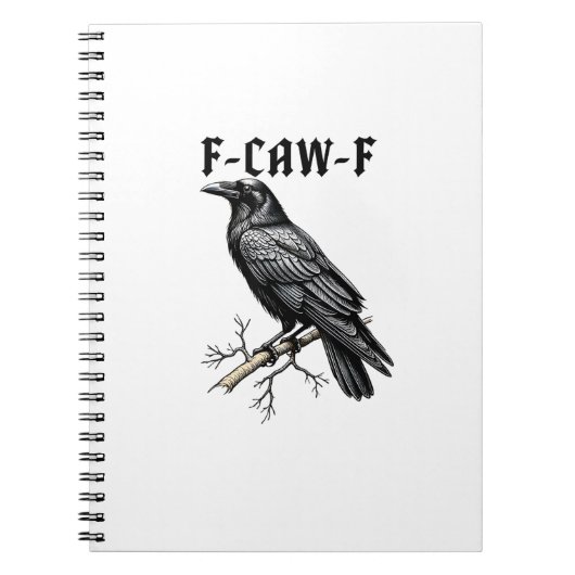 F Caw F Crow, F-Caw-F かわいい鳥のミーム ノートブック (正面)