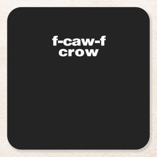 F-Caw-F Crow Funny Crow Retro Classic スクエアペーパーコースター (正面)