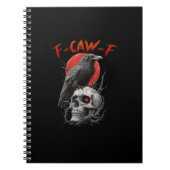 F-Caw-F Crow Funny F-Caw-F Aesthetic Design ノートブック (正面)