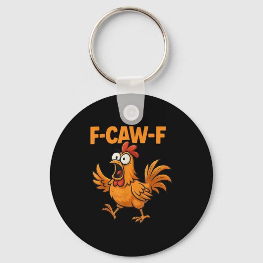 F-caw-f Crow Funny Fcawf Black Bird Chicken Meme G キーホルダー (正面)