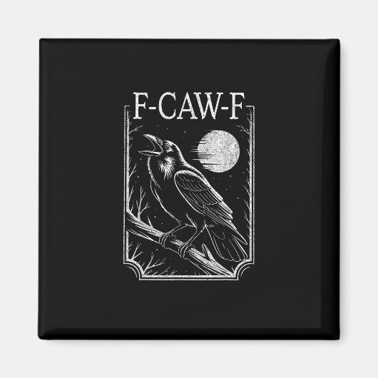 F-Caw-F Crow Minimal – Retro Gothic Bird Funny Rav マグネット (正面)