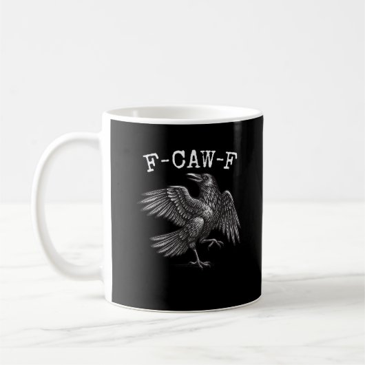F-Caw-F Crow Pun Funny Bird Cawing Grunge コーヒーマグカップ (左)