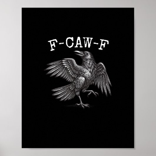 F-Caw-F Crow Pun Funny Bird Cawing Grunge ポスター (正面)