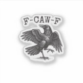 F-Caw-F Crow Pun Funny Bird Cawing Grunge Retro Cl シール (正面)
