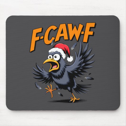 F-caw-f Crow Quote Meme - Funny Christmas Raven Hu マウスパッド (正面)