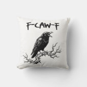 F-Caw-F Crow Raven Pun クッション (正面)