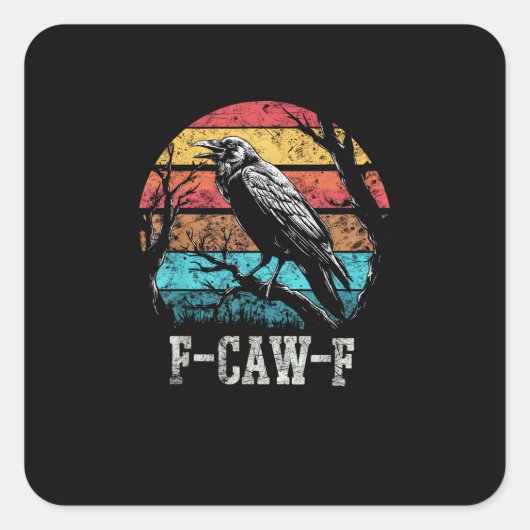 F-Caw-F Crow Retro Sunset Pun Funny Bird Cawing Gr スクエアシール (正面)