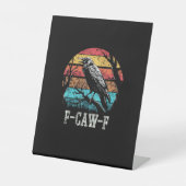 F-Caw-F Crow Retro Sunset Pun Funny Bird Cawing Gr 台座サイン (正面)