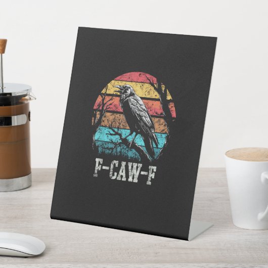 F-Caw-F Crow Retro Sunset Pun Funny Bird Cawing Gr 台座サイン (インサイチュ)