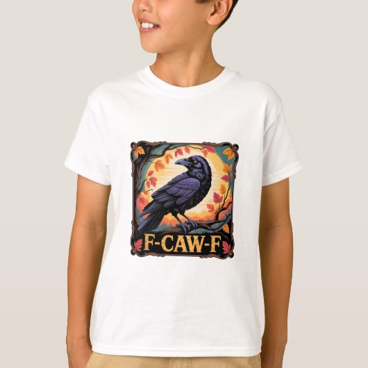 F-caw-f Crow Spooky Halloween Fall Leaves Thanksgi Tシャツ (正面)