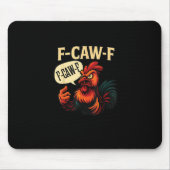 F Caw F Funny Angry Rooster Graphic Retro Style マウスパッド (正面)