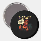 F Caw F Funny Angry Rooster Graphic Retro Style マグネット (正面/裏面)