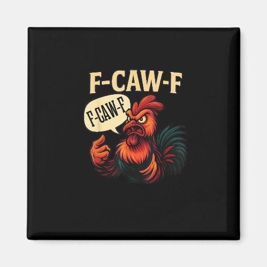 F Caw F Funny Angry Rooster Graphic Retro Style マグネット (正面)