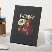 F Caw F Funny Angry Rooster Graphic Retro Style 台座サイン (インサイチュ)