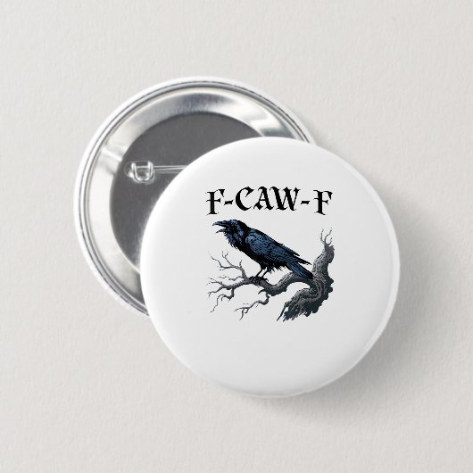 F-Caw-F Funny Bird Crow 缶バッジ (正面&裏面)