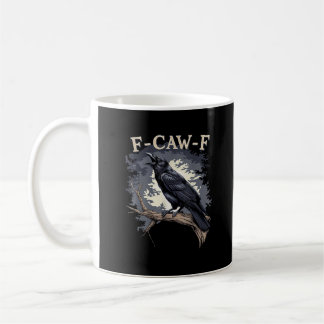 F Caw F Funny Bird Crow Creative Casual Design コーヒーマグカップ