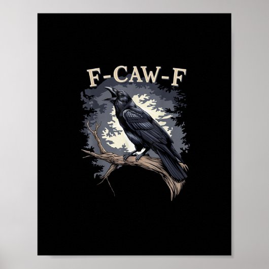 F Caw F Funny Bird Crow Creative Casual Design ポスター (正面)