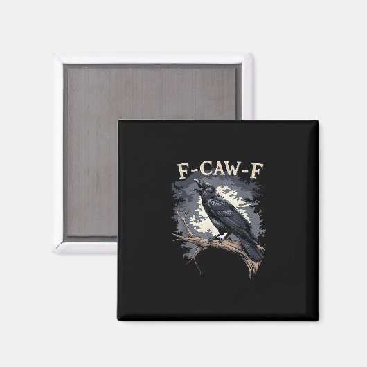 F Caw F Funny Bird Crow Creative Casual Design マグネット (正面/裏面)