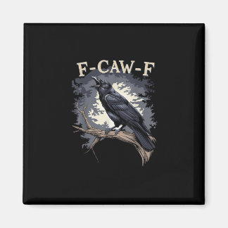 F Caw F Funny Bird Crow Creative Casual Design マグネット