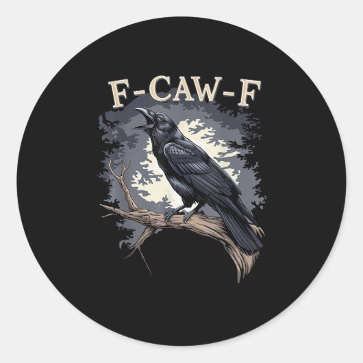 F Caw F Funny Bird Crow Creative Casual Design ラウンドシール (正面)