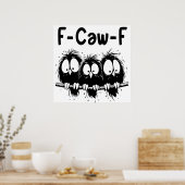 F-Caw-F Funny Bird Quote Gifts  ポスター (キッチン)
