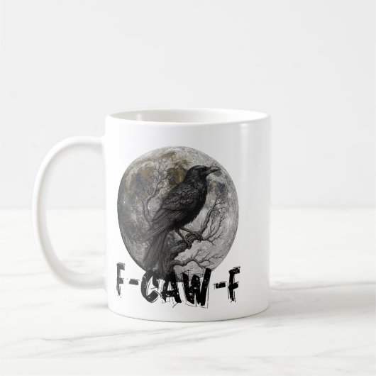 F-Caw-F Funny Black Bird moon Gothic Adult Humor コーヒーマグカップ (左)