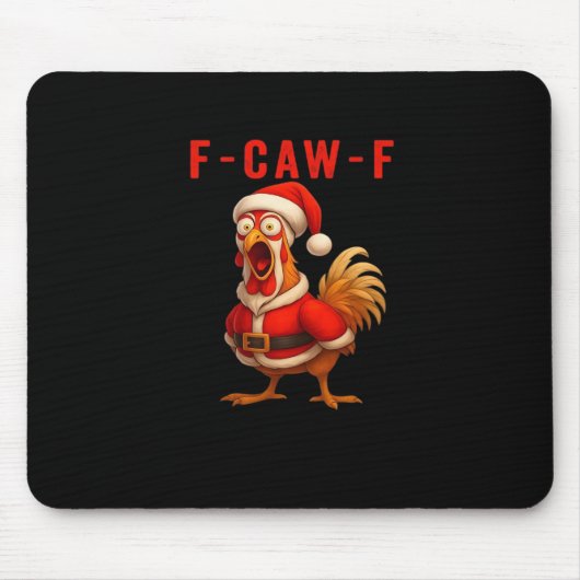 F-Caw-F Funny Chicken Christmas Essential マウスパッド (正面)