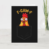 F-caw-f Funny Chicken Cket Humor Quote Rooster Mem カード (正面)