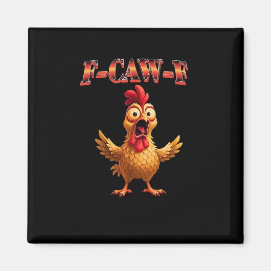 F Caw F Funny Chicken Classic Aesthetic Design マグネット (正面)