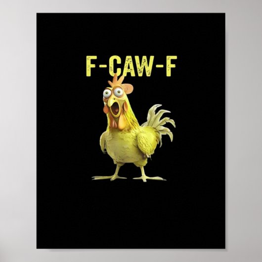 F-Caw-F Funny Chicken Classic Creative Casual ポスター (正面)