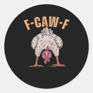 F Caw F Funny Chicken Classic Retro Cool Style ラウンドシール