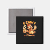 F Caw F Funny Chicken Classic Retro Graphic マグネット (正面/裏面)