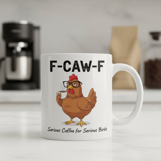 F-Caw-F Funny Chicken Coffee Mug | Hilarious Roost コーヒーマグカップ