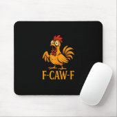 F-Caw-F Funny Chicken Humor Chicken Meme Chicken L マウスパッド (マウス)