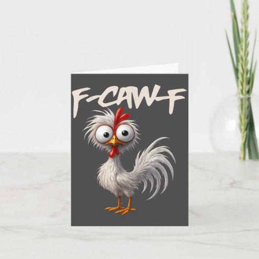 F-caw-f Funny Chicken Humor F-caw-f Quote Rooster  カード (正面)