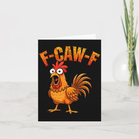 F-caw-f Funny Chicken Humor F-caw-f Quote Rooster  カード (正面)