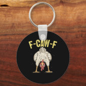 F-Caw-F Funny Chicken Humor F-Caw-F Quote Rooster  キーホルダー (正面)